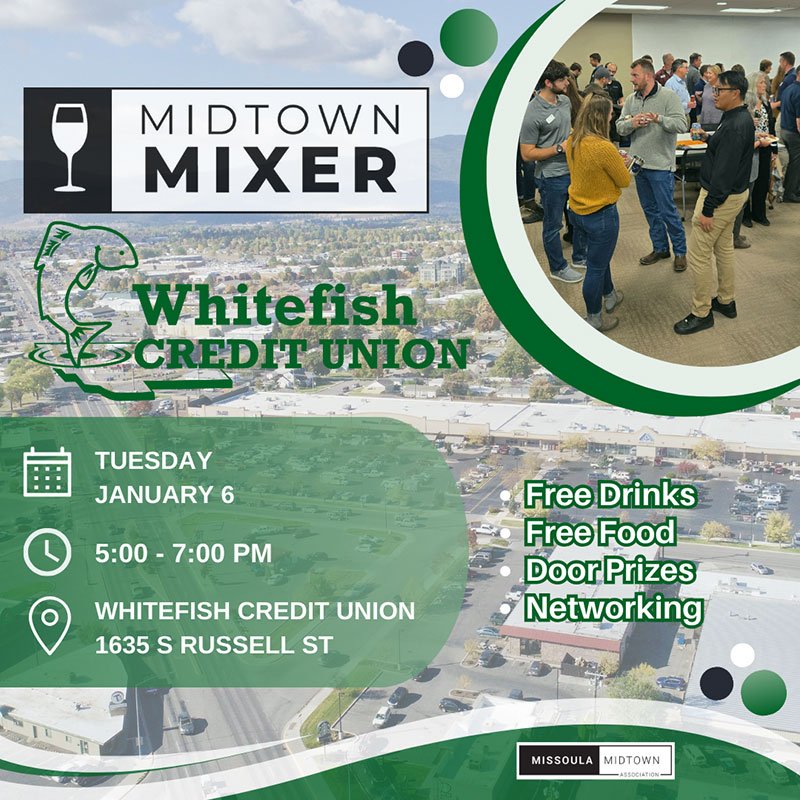 January 2026 Mixer will happen at Whitefish Credit Union on January 6th, 2026